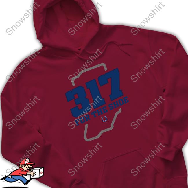 Colts 317 For The Shoe Shirt Colts Pro Shop Colts 317 For The Shoe Shirts