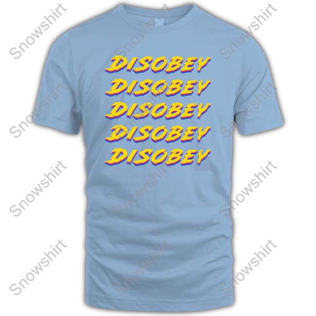 Official The Pholosopher Disobey T Shirts