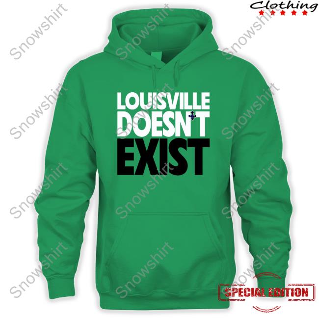 Louisville Doesn't Exist Shirts Official Aaron Bradshaw Wearing Louisville Doesn't Exist T Shirt