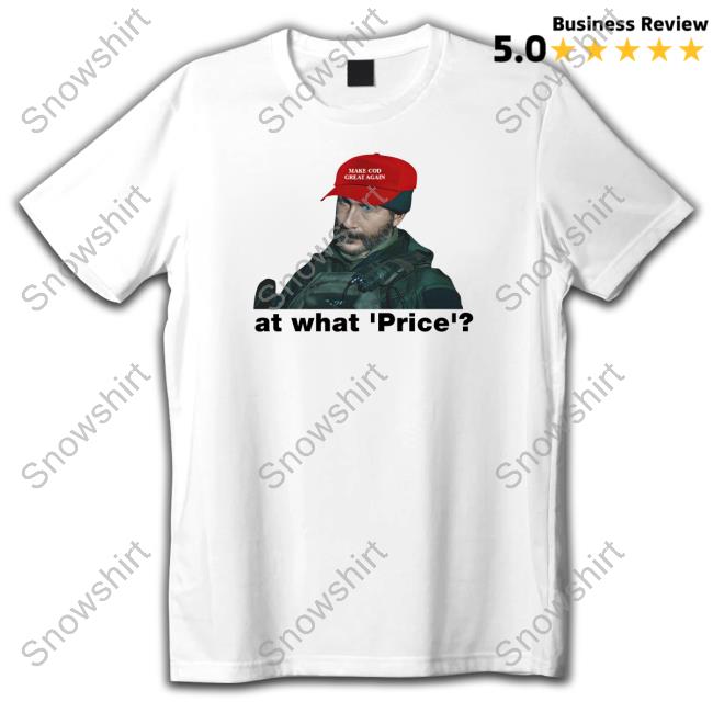 Official Callofduty At What Price Shirt Make Cod Great Again