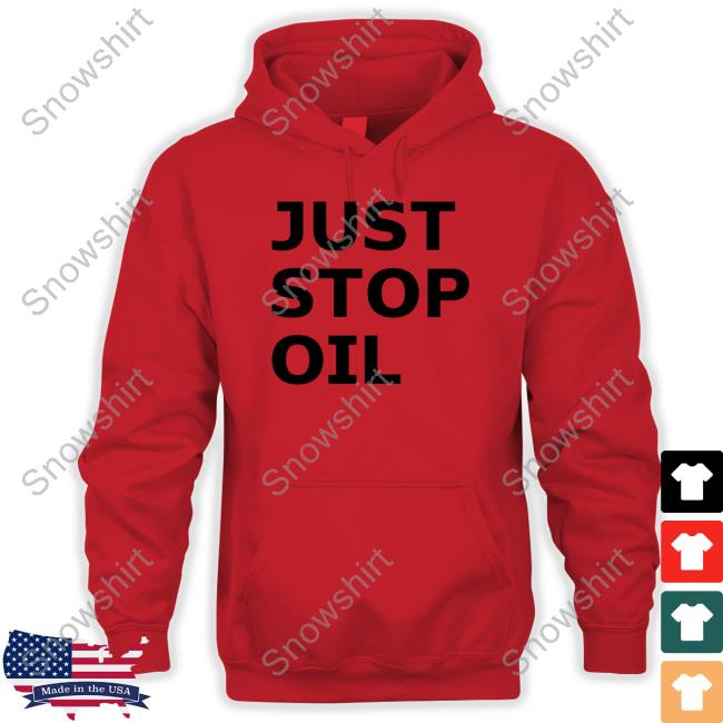 Just Stop Oil Shirt Official Just Stop Oil T-Shirt