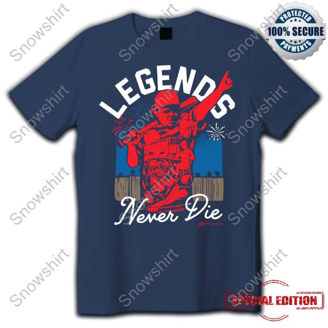 Legends Never Die T Shirt