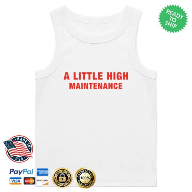 Official Selena Gomez "A Little High Maintenance" Tank Top Shirt SelenaGomez Official Selena Gomez Merch "A Little High Maintenance" Tank Tee SelenaGomez
