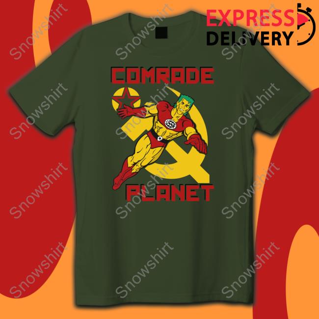 Comrade Planet T Shirts