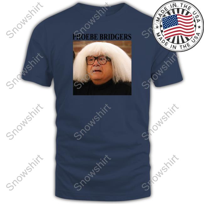 Danny Devito Phoebe Bridgers TShirts Shirts That Go Hard Danny Devito Phoebe Bridgers Shirt