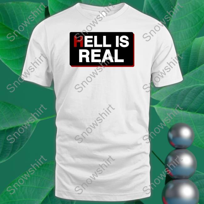 Colleen Craig Hell Is Real Shirt Hell Is Real Tank Top Colleen Craig