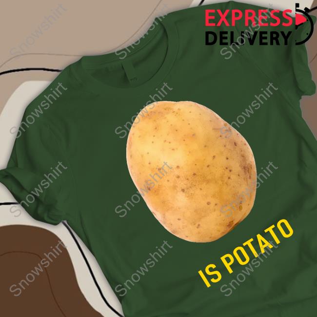 The Late Show Is Potato T Shirts The Late Show Is Potato Long Sleeve