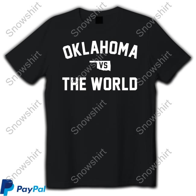Oklahoma Vs The World Shirts