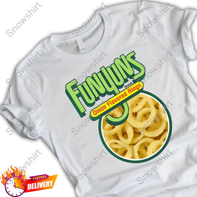 Official Funyuns Onion Flavored Ring Snacks Shirt Jjasshole Official Funyuns Onion Flavored Ring Snacks Shirt Jjasshole