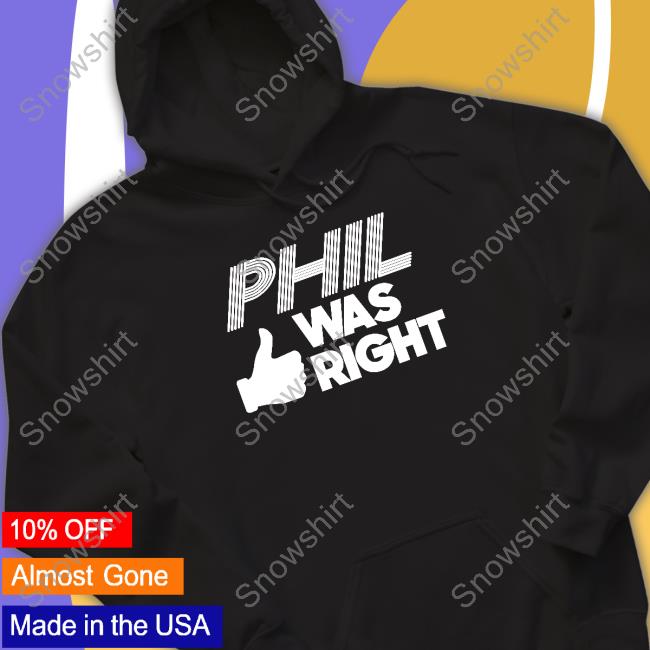 Barstool Sports Pardon My Take Merch Phil Was Right Crewneck Sweatshirt