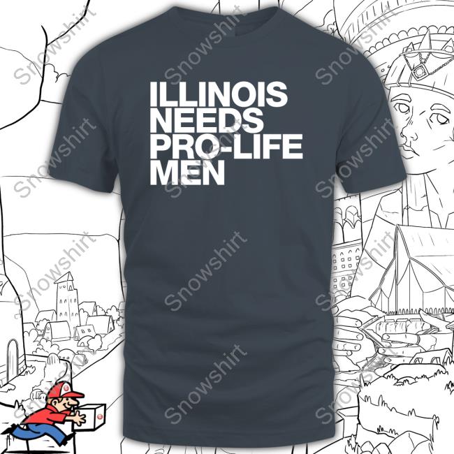 Official The Religious Hippie Illinois Needs Pro-Life Men Shirts