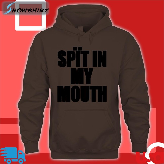 The_Boyblue26 Spït In My Mouth Shirt