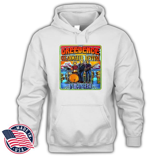 Creedence Clearwater Revival In Concert Premium Sweatshirt Creedence Clearwater Revival In Concert Premium TShirts