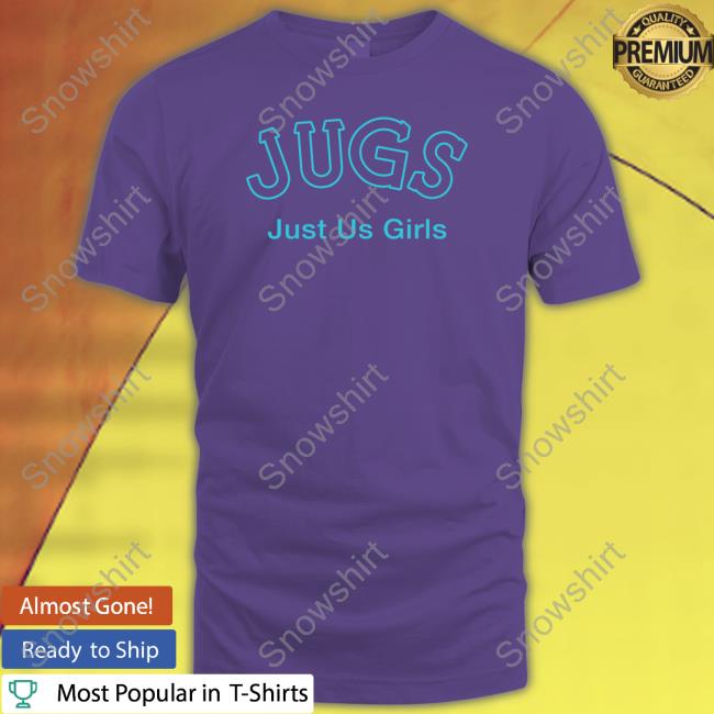 Shirts That Go Hard Jugs Just Us Girls Hoodie Jugs Just Us Girls Hoodie Black
