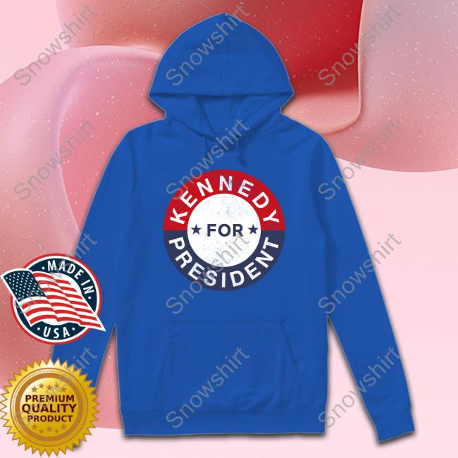 Official Kennedy For President Shirt Kennedy For President T Shirts