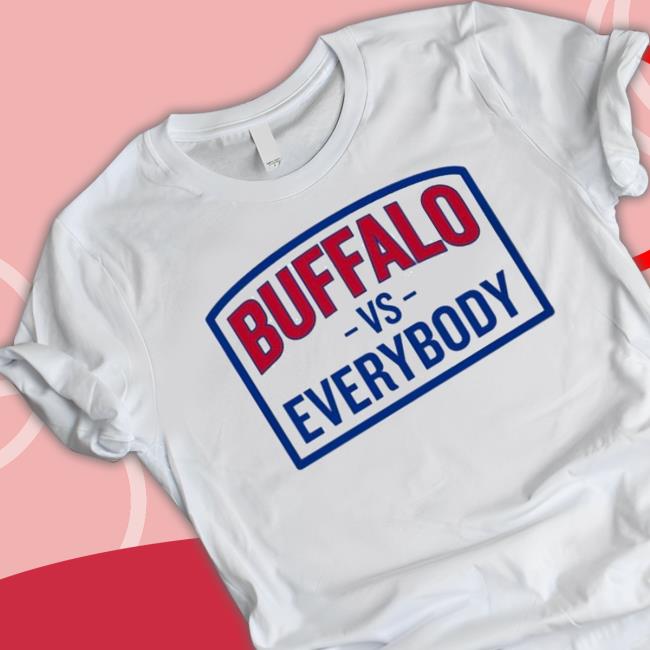Official Buffalo Vs Everybody T-Shirt