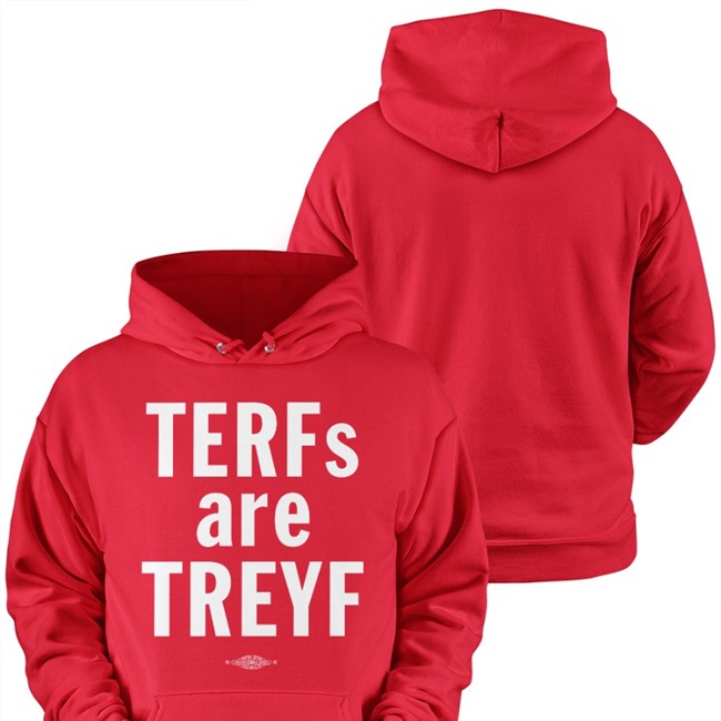 Elana Levin Terfs Are Treyf Sweatshirt Jfrej Shop Merch Terfs Are Treyf Shirt Jfrej Shop Merch Elana Levin