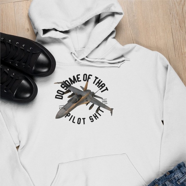 Do Some Of That Pilot Shit Est 1986 Long Sleeve T Shirt Funker530 Merch Do Some Of That Pilot Shit Est 1986 Tee Shirt Funker530 Merch