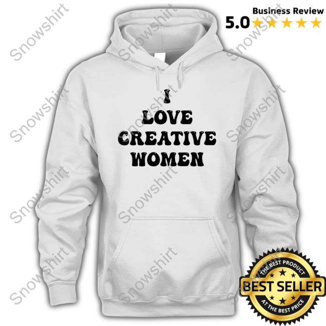 Official I Love Creative Women Shirt Galactayoms I Love Creative Women Tee Shirt