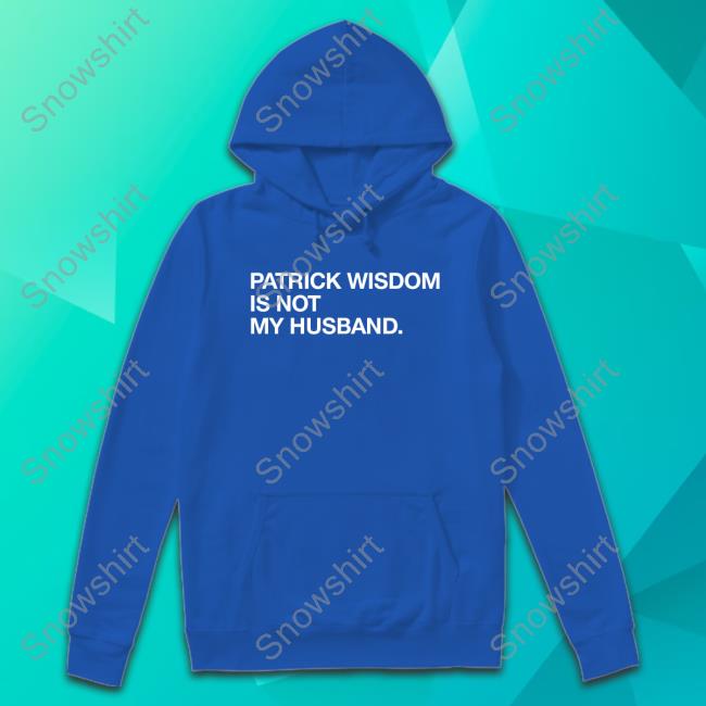 Patrick Wisdom Is Not My Husband. Vintage Shirt Obvious Shirts