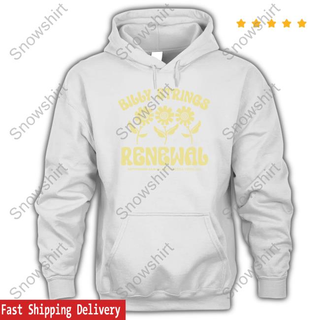 Renewal 2023 Hoodie Billy Strings Merch Renewal 2023 T Shirt