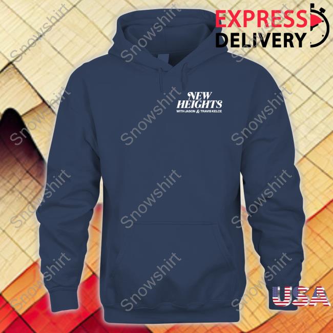 Official New Heights Podcast With Jason Travis Kelce Shirt Long Sleeve T Shirt