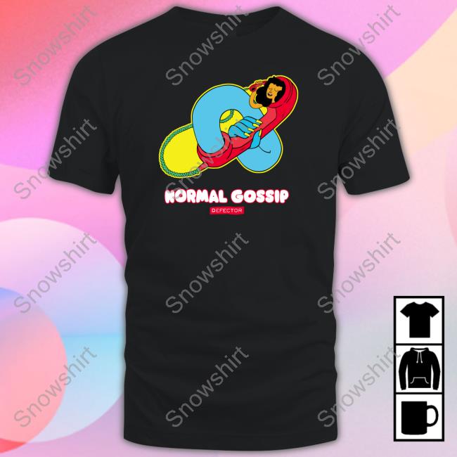 Defector Store Gossip Phone Normal Gossip Shirt Mattie Rose
