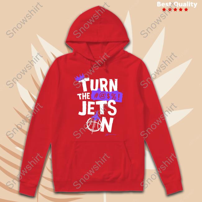 Turn The Jets On Tee Shirt Turn The Jets On Tee Shirt