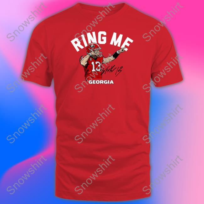 Breakingt Merch Georgia Football Stetson Bennett Iv Ring Me Tee
