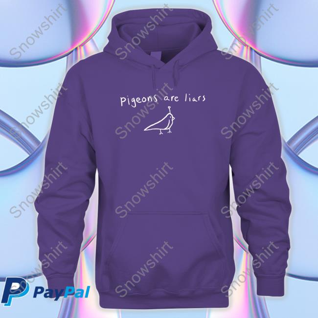 Limited Edition Pigeons Are Liars Shirt Birds Arent Real Pigeons Are Liars Shirt