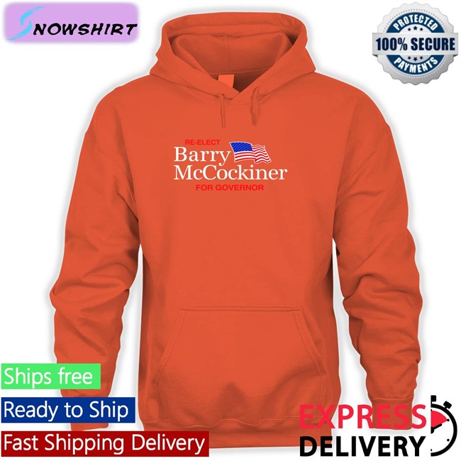 Re-Elect Barry Mccockiner For Governor T Shirt Re-Elect Barry Mccockiner For Governor Tee Shirt Shithead Steve Merch
