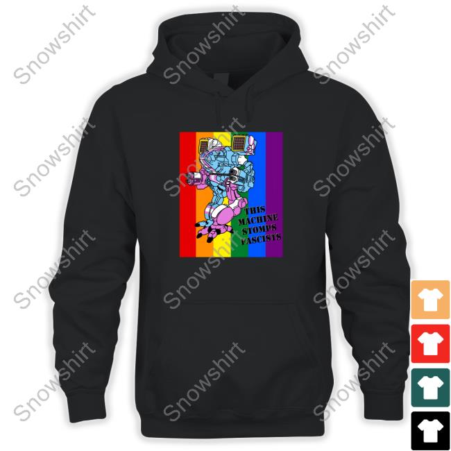This Machine Stomps Fascists Shirt Official This Machine Stomps Fascists Sweatshirt