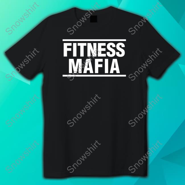 Official Fitnes Mafia Shirts