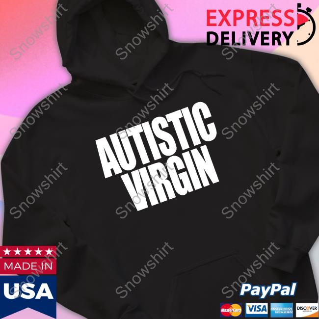 Autistic Virgin Shirt