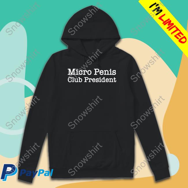 Micro Penis Club President T Shirt