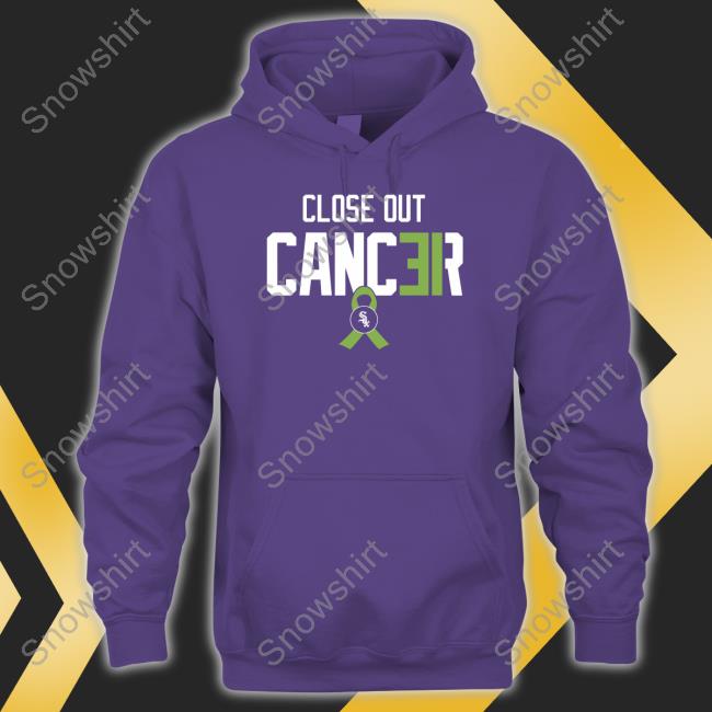 Hendriks Close Out Cancer White Sox Charities Shirt Hendriks Close Out Cancer Long Sleeved T Shirt Chicago White Sox Charities
