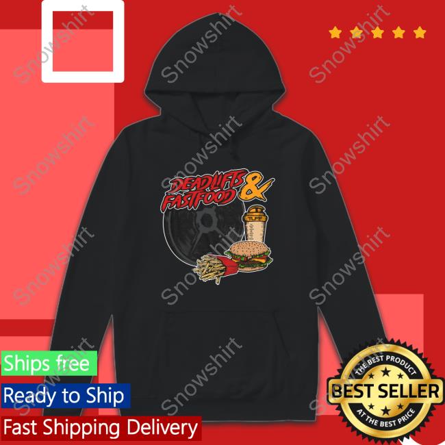 Official Deadlifts And Fastfood T-Shirt Deadlifts And Fastfood Shirts