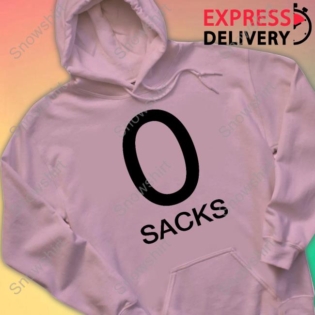 0 Sacks Tee 0 Sacks Long Sleeve Tee