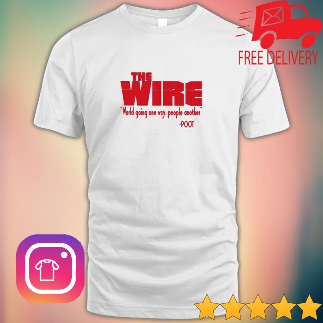 Official Tray Chaney The Wire World Going One Way People Another T-Shirt