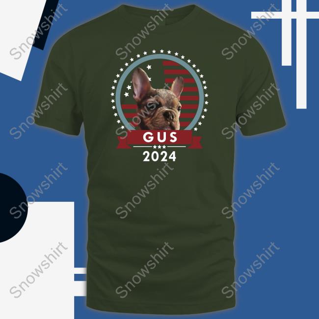 Gus 2024 Tee Shirt Gus 2024 Shirt Vandals