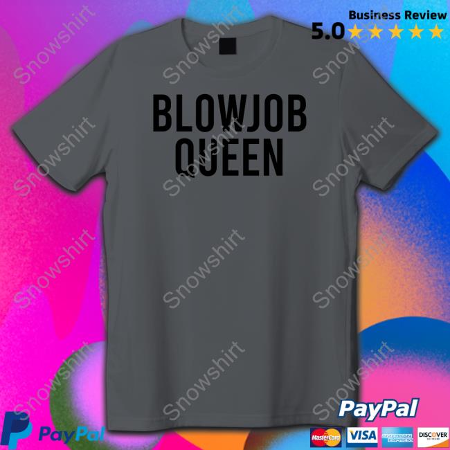 Selena Gomez Blowjob Queen Shirts Official Selena Gomez Blowjob Queen Shirts
