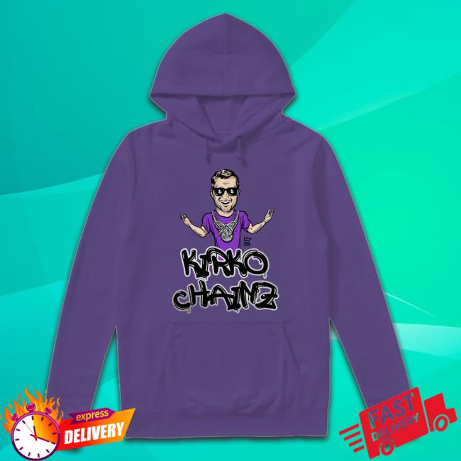 Kirko Chainz Hoodie