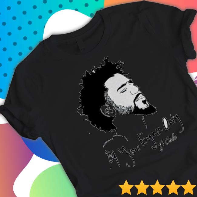 4 Your Eyez Only J Cole T-Shirt 4 Your Eyez Only J Cole Tee