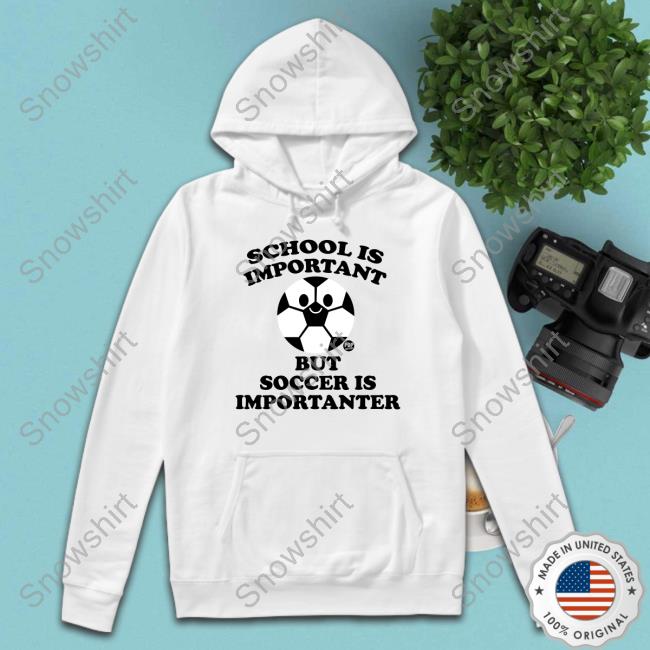 Official Jimmy Conrad School Ia Important But Soccer Is Importanter T-Shirt