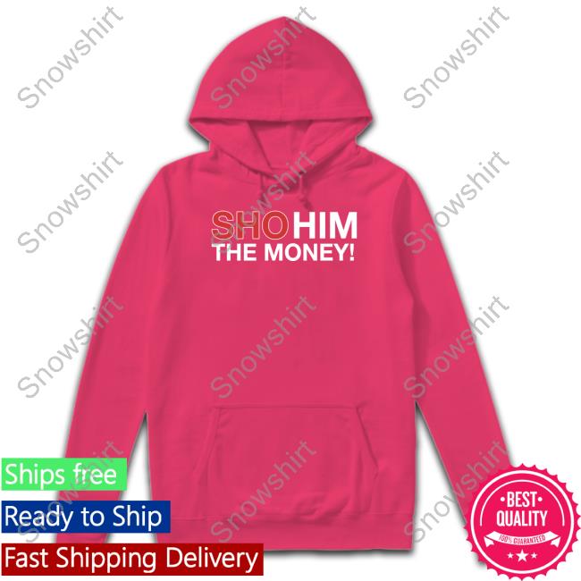 Waddleand Silvy Sho Him The Money Shirt Waddleand Silvy Sho Him The Money Shirt