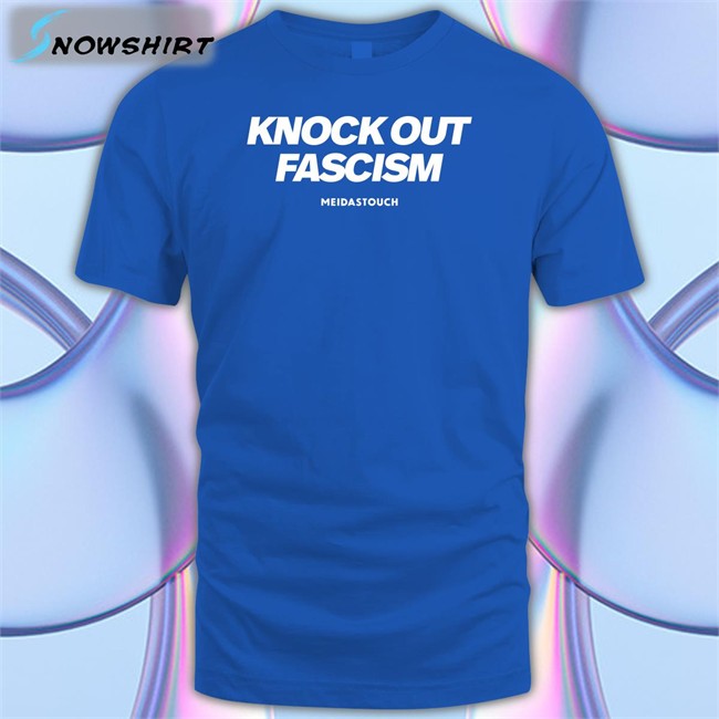 Knock Out Fascism Crewneck Sweatshirt Meidastouch Merch Knock Out Fascism Shirt
