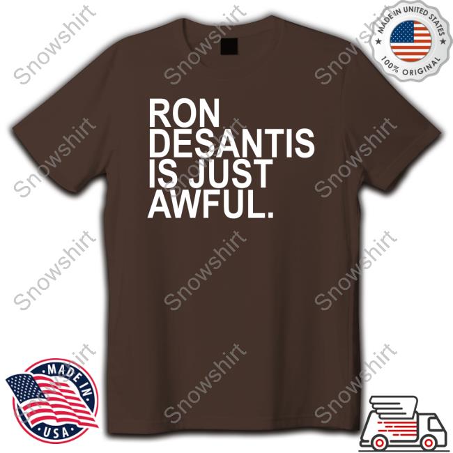 Ron Desantis Is Just Awful T-Shirt Official Carlos Guillermo Smith Ron Desantis Is Just Awful Tank Top