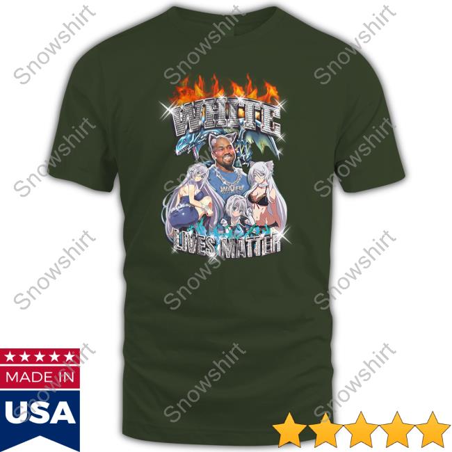 Official Ye White Lives Matter Anime Shirts