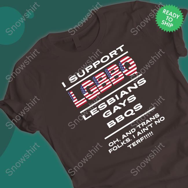 Official I Support Lgbbq Lesbians Gays Bbqs Shirt