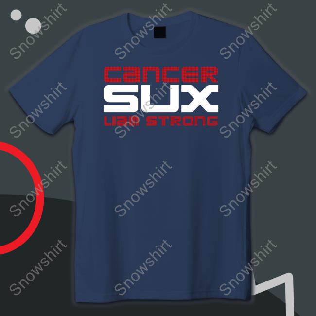 Cancer Sux Liam Strong Limited Edition Hooded Sweatshirt